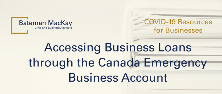 Accessing Business Loans through the Canada Emergency Business Account